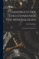 Handbuch der Edelsteinkunde für Mineralogen