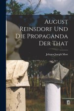 August Reinsdorf und die Propaganda der That