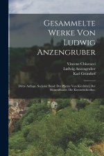 Gesammelte Werke von Ludwig Anzengruber