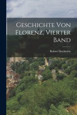Geschichte von Florenz, vierter Band