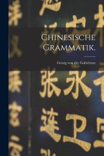Chinesische Grammatik.