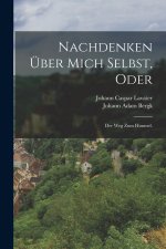 Nachdenken über mich selbst, oder