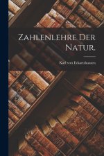 Zahlenlehre der Natur.