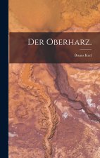 Der Oberharz.