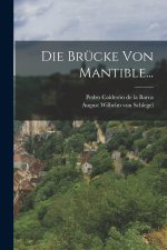 Die Brücke Von Mantible...