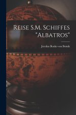 Reise S.M. Schiffes 