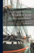 Die Vereinigten Staaten von Nord-Amerika.