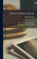 Der Nibelunge Noth