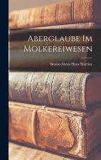 Aberglaube Im Molkereiwesen