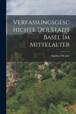 Verfassungsgeschichte Der Stadt Basel Im Mittelalter