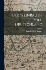 Der Weinbau in Süd-Deutschland