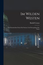 Im Wilden Westen