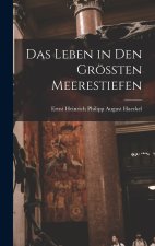 Das Leben in Den Grössten Meerestiefen