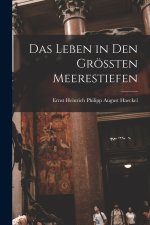 Das Leben in Den Grössten Meerestiefen