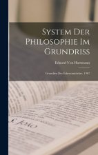System Der Philosophie Im Grundriss