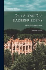 Der Altar Des Kaiserfriedens
