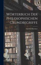 Wörterbuch Der Philosophischen Grundbegriffe