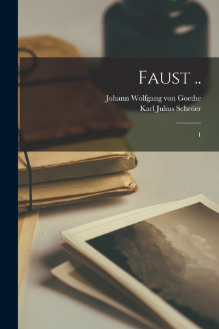 Faust ..