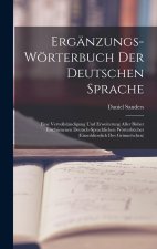 Ergänzungs-wörterbuch Der Deutschen Sprache