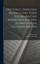 Der Streit zwischen Mensch und Thier ein arabisches Mährchen aus den Schriften der lauteren Brüder
