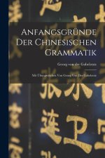 Anfangsgründe der chinesischen Grammatik