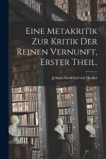 Eine Metakritik zur Kritik der reinen Vernunft, Erster Theil.