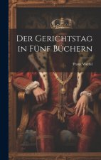 Der Gerichtstag in Fünf Büchern