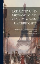 Didaktik und Methodik des Französischen Unterrichts