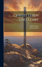 Christi Leben Und Lehre