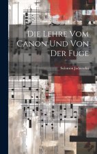 Die Lehre Vom Canon Und Von Der Fuge