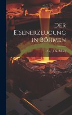 Der Eisenerzeugung in Böhmen