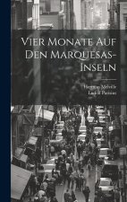 Vier Monate Auf Den Marquesas-inseln