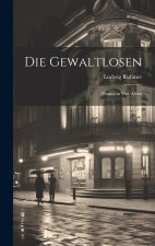 Die Gewaltlosen