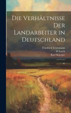Die Verhältnisse der Landarbeiter in Deutschland