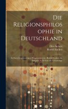 Die Religionsphilosophie in Deutschland
