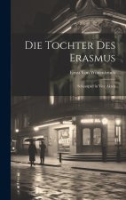 Die Tochter Des Erasmus