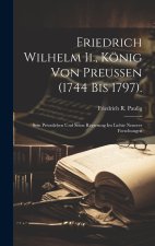 Friedrich Wilhelm Ii., König Von Preussen (1744 Bis 1797).