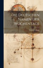 Die Deutschen Namen Der Wochentage