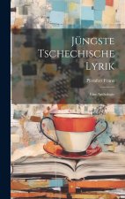 Jüngste Tschechische Lyrik