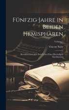 Fünfzig Jahre in Beiden Hemisphären