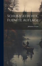 Scherzgedichte, Fuenfte Auflage