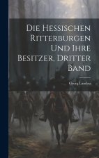 Die hessischen Ritterburgen und ihre Besitzer, Dritter Band