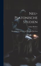 Neu-Platonische Studien
