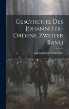 Geschichte Des Johanniter-Ordens, Zweiter Band
