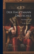 Der Hauptmann Deutschle