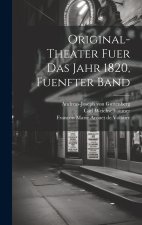 Original-Theater fuer das Jahr 1820, fuenfter Band