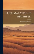 Der Malayische Archipel.