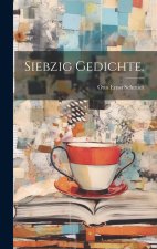 Siebzig Gedichte.