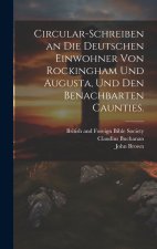 Circular-Schreiben an die Deutschen Einwohner von Rockingham und Augusta, und den benachbarten Caunties.
