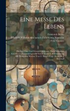 Eine Messe Des Lebens; Für Soli Chor Und Grosses Orchester; Nach Nietzsches Zarathustra Zusammengestellt Von F. Cassirer. Klavierauszug Mit Deutschen